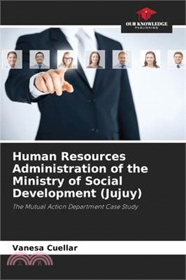 Human Resources Administration of the Ministry of Social Development (Jujuy)