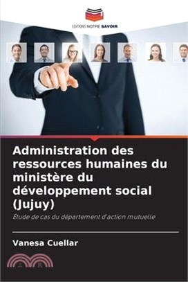 Administration des ressources humaines du ministère du développement social (Jujuy)