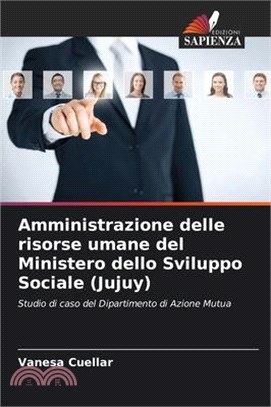 Amministrazione delle risorse umane del Ministero dello Sviluppo Sociale (Jujuy)