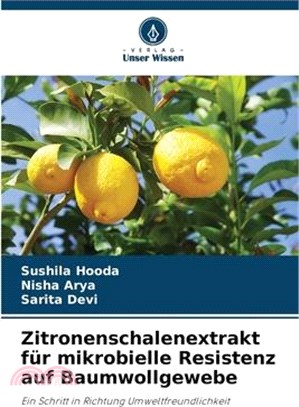 Zitronenschalenextrakt für mikrobielle Resistenz auf Baumwollgewebe