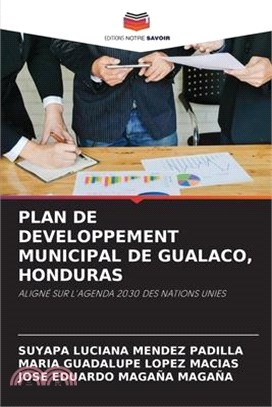 Plan de Developpement Municipal de Gualaco, Honduras