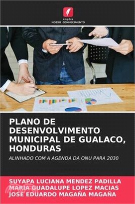 Plano de Desenvolvimento Municipal de Gualaco, Honduras