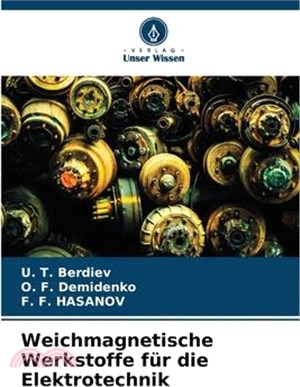 Weichmagnetische Werkstoffe für die Elektrotechnik