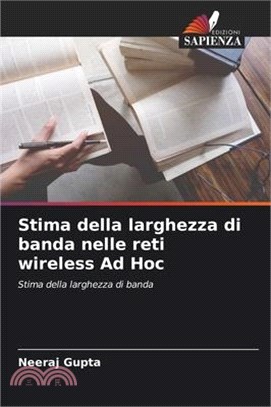 Stima della larghezza di banda nelle reti wireless Ad Hoc