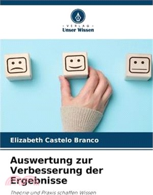 Auswertung zur Verbesserung der Ergebnisse