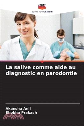 La salive comme aide au diagnostic en parodontie