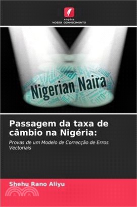 Passagem da taxa de câmbio na Nigéria