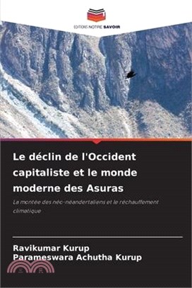 Le déclin de l'Occident capitaliste et le monde moderne des Asuras