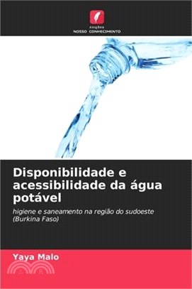 Disponibilidade e acessibilidade da água potável