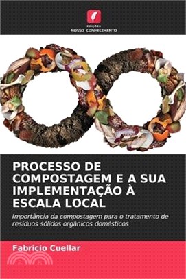 Processo de Compostagem E a Sua Implementação À Escala Local