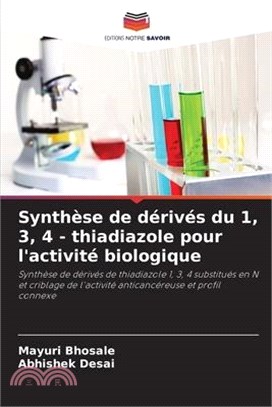 Synthèse de dérivés du 1, 3, 4 - thiadiazole pour l'activité biologique