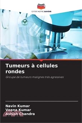 Tumeurs à cellules rondes