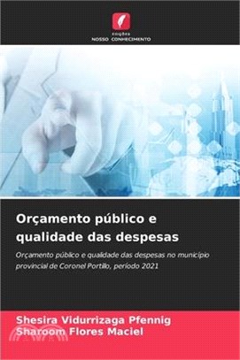 Orçamento público e qualidade das despesas