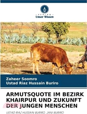 Armutsquote Im Bezirk Khairpur Und Zukunft Der Jungen Menschen