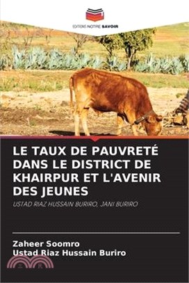 Le Taux de Pauvreté Dans Le District de Khairpur Et l'Avenir Des Jeunes