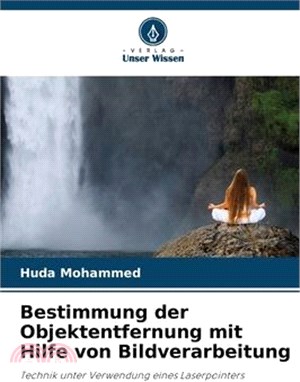 Bestimmung der Objektentfernung mit Hilfe von Bildverarbeitung