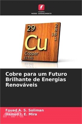 Cobre para um Futuro Brilhante de Energias Renováveis