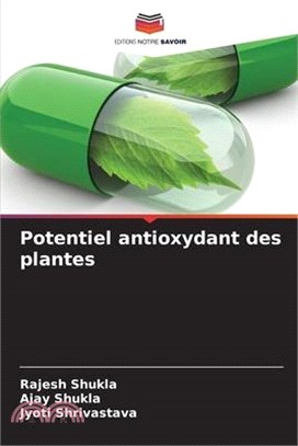 Potentiel antioxydant des plantes