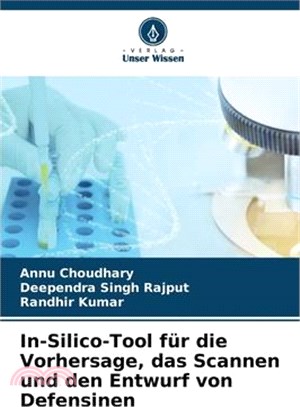 In-Silico-Tool für die Vorhersage, das Scannen und den Entwurf von Defensinen