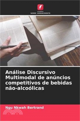 Análise Discursivo Multimodal de anúncios competitivos de bebidas não-alcoólicas