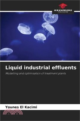 Liquid industrial effluents
