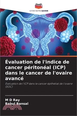 Évaluation de l'indice de cancer péritonéal (ICP) dans le cancer de l'ovaire avancé