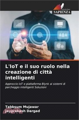 L'IoT e il suo ruolo nella creazione di città intelligenti