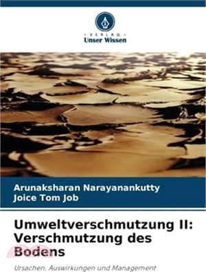 Umweltverschmutzung II: Verschmutzung des Bodens