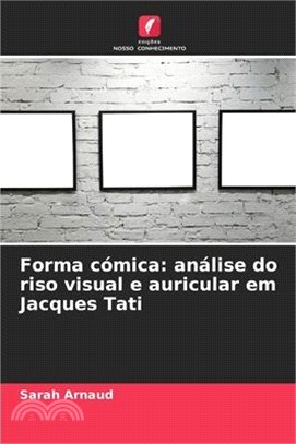 Forma cómica: análise do riso visual e auricular em Jacques Tati