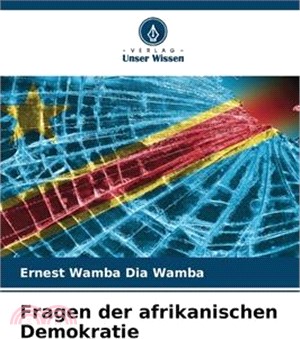 Fragen der afrikanischen Demokratie