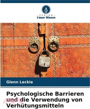 Psychologische Barrieren und die Verwendung von Verhütungsmitteln