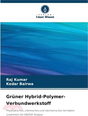 Grüner Hybrid-Polymer-Verbundwerkstoff
