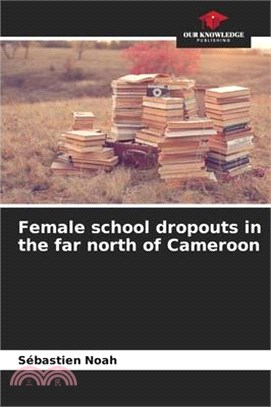 Female school dropouts in the far north of Cameroon