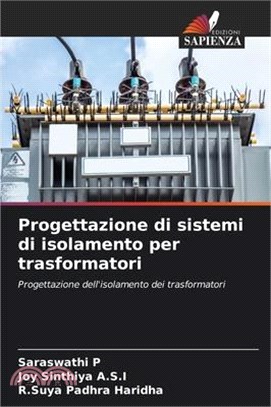 Progettazione di sistemi di isolamento per trasformatori