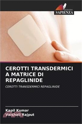 Cerotti Transdermici a Matrice Di Repaglinide