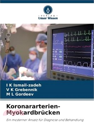 Koronararterien-Myokardbrücken