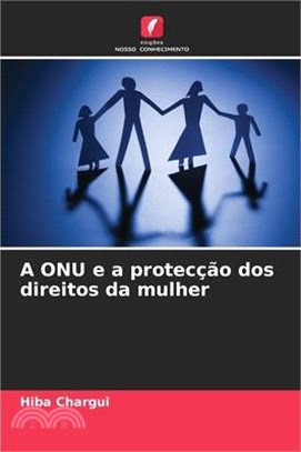 A ONU e a protecção dos direitos da mulher