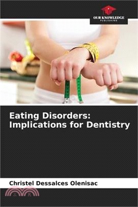 Eating Disorders: Implications for Dentistry