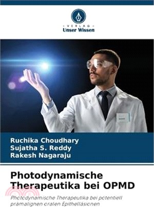 Photodynamische Therapeutika bei OPMD