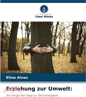 Erziehung zur Umwelt