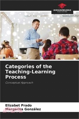 Categories of the Teaching-Learning Process