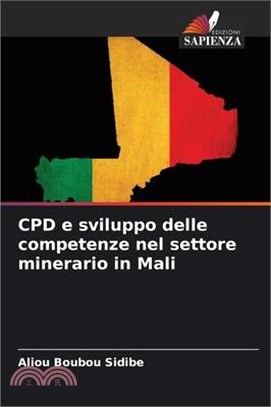 CPD e sviluppo delle competenze nel settore minerario in Mali