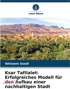 Ksar Tafilalet: Erfolgreiches Modell für den Aufbau einer nachhaltigen Stadt