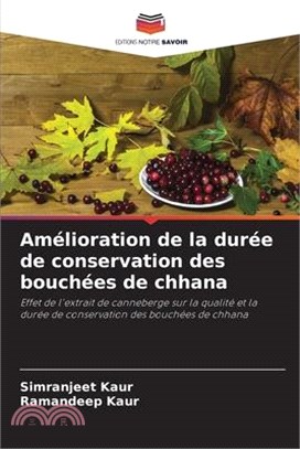 Amélioration de la durée de conservation des bouchées de chhana