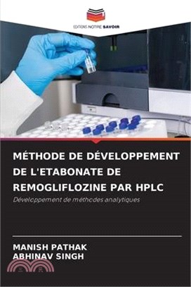 Méthode de Développement de l'Etabonate de Remogliflozine Par HPLC