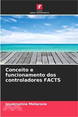 Conceito e funcionamento dos controladores FACTS