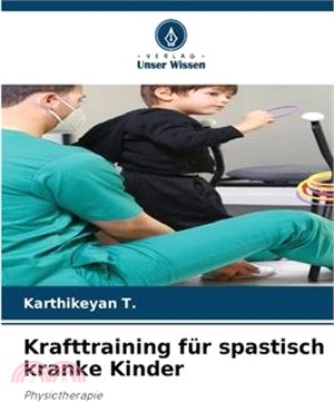 Krafttraining für spastisch kranke Kinder