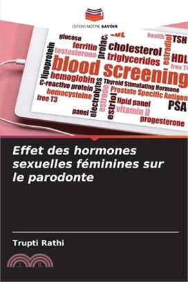 Effet des hormones sexuelles féminines sur le parodonte