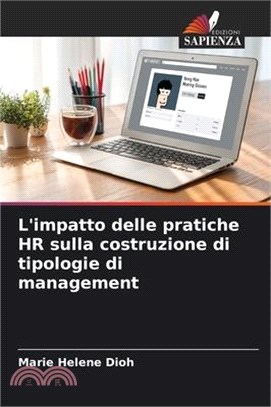 L'impatto delle pratiche HR sulla costruzione di tipologie di management