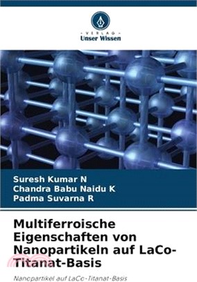 Multiferroische Eigenschaften von Nanopartikeln auf LaCo-Titanat-Basis